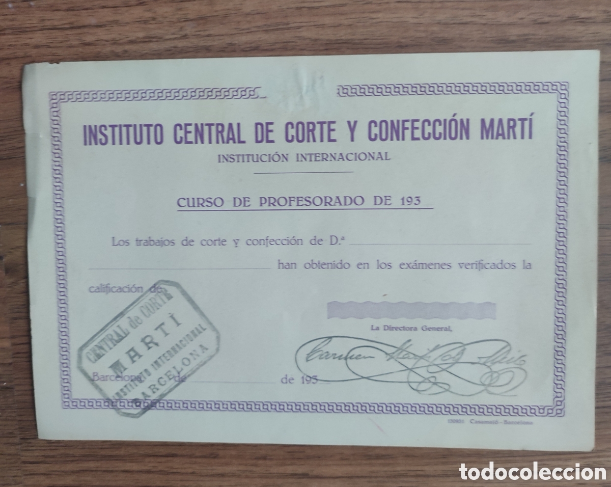 Documentos antiguos: Diploma del Instituto Central De Corte y Confecci&oacute;n Mart&iacute;. - Foto 1