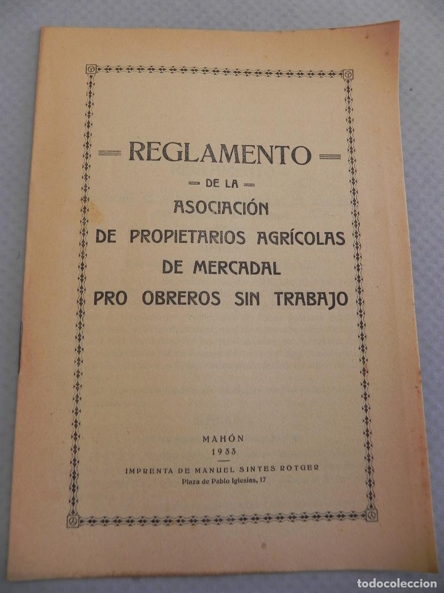 Documentos antiguos: -REGLAMENTO DE LA ASOCIACI&Oacute;N DE PROPIETARIOS AGR&Iacute;COLAS...- MERCADAL (MENORCA) (RM00001)) @)