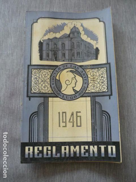 Documentos antiguos: LUGO CIRCULO DE LAS ARTES REGLAMENTO 1946 - Foto 1