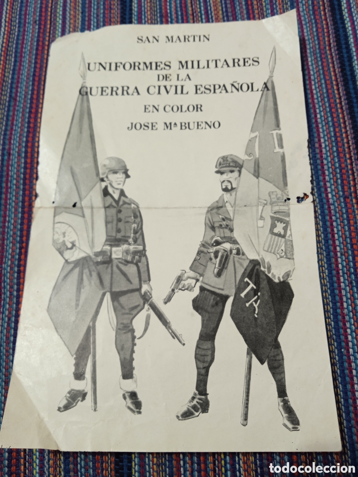 Documentos antiguos: BC- PROPAGANDA TAMA&Ntilde;O CUARTILLA UNIFORMES MILITARES DE LA GUERRA CIVIL ESPA&Ntilde;OLA DETERIOROS DEL TEMPO