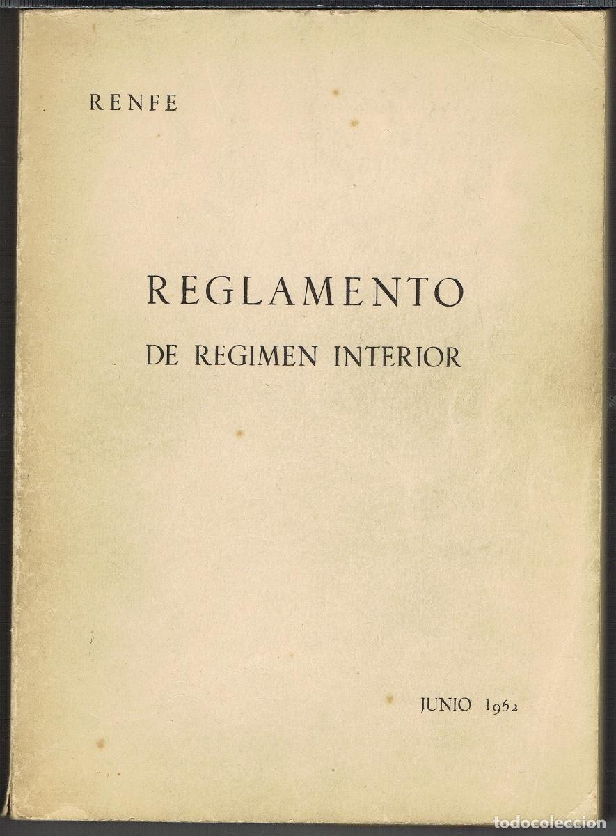 Documentos antiguos: RENFE. REGLAMENTO DE REGIMEN INTERIOR. JUNIO 1962 - Foto 1