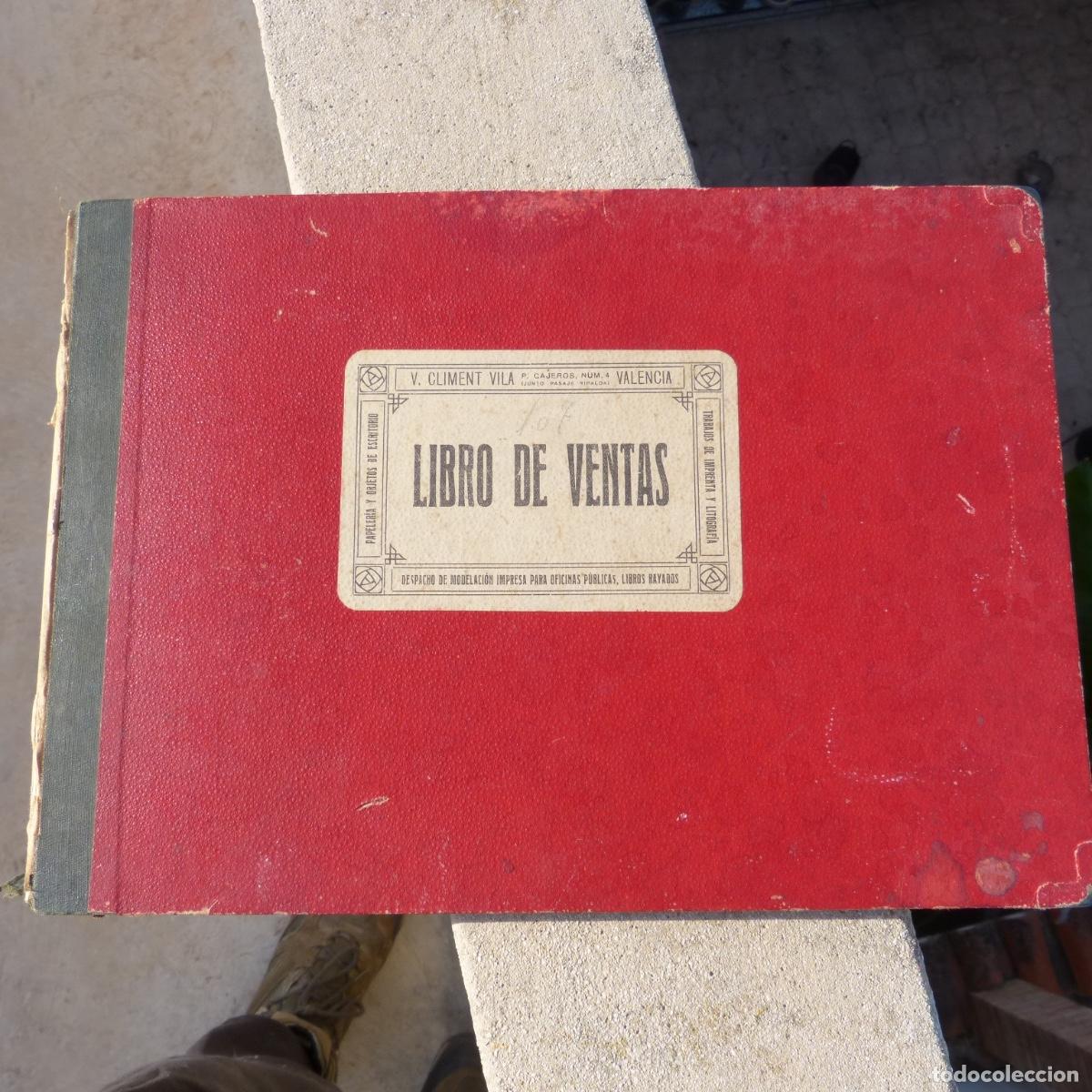 Documentos antiguos: Libro de ventas fabrica de sacos, Moncada , 1928, Elias Bayarry, pagos al estado 2,50 pesetas