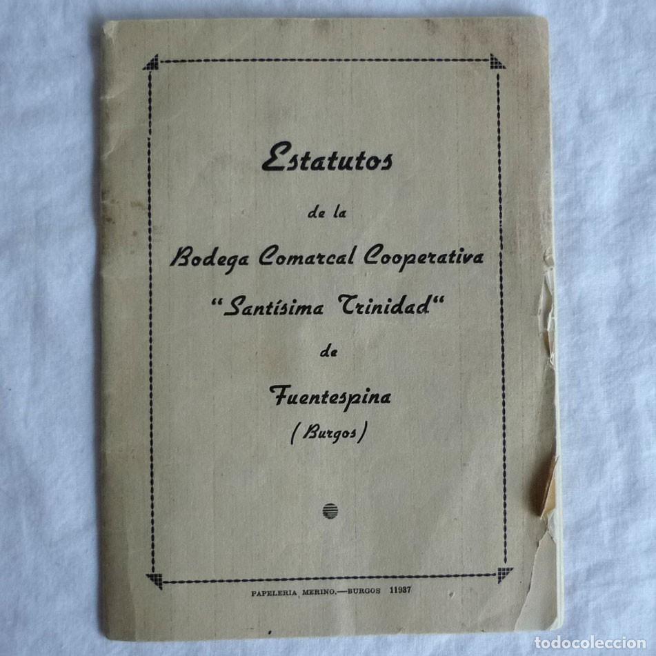 Documentos antiguos: Estatutos de la bodega Comarcal cooperativa Sant&iacute;sima Trinidad Fuetespina Burgos 1962