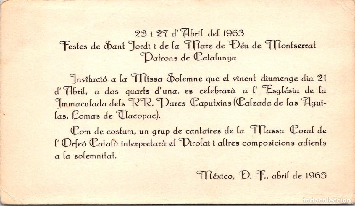 Documentos antiguos: M&eacute;xico - Lomas de Tlacopac - Abril 1963 - Invitaci&oacute; Missa Festes Patrons de Catalunya - Orfe&oacute; Catal&agrave;