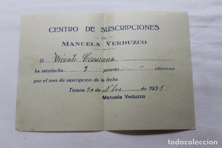 Documentos antiguos: CENTRO DE SUSCRIPCIONES DE MANUELA VERDUZCO TOTANA 1931