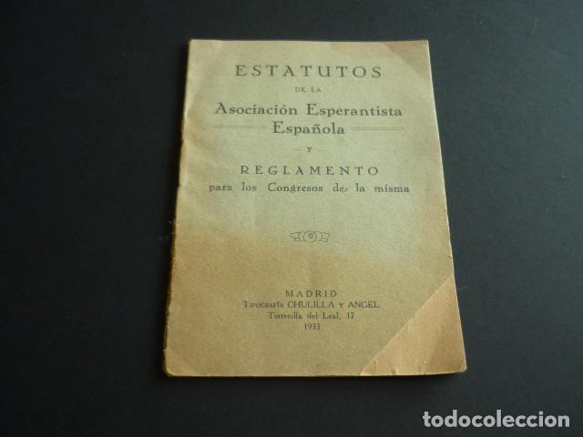 Old Documents: ESTATUTOS DE LA ASOCIACION ESPERANTISTA ESPA&Ntilde;OLA MADRID 1933