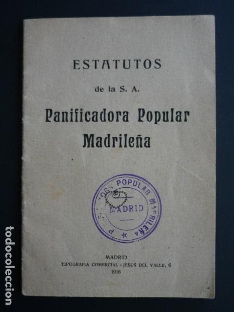 Documentos antiguos: PANIFICADORA POPULAR MADRILE&Ntilde;A ESTATUTOS 1916