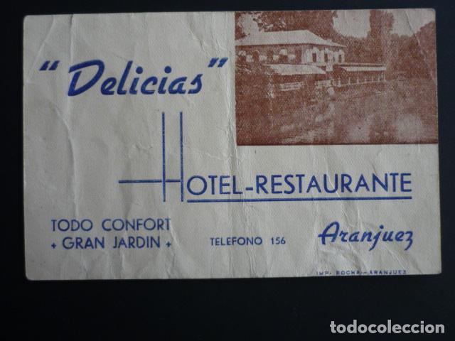 Documentos antiguos: ARANJUEZ MADRID TARJETA PUBLICITARIA HOTEL RESTAURANTE DELICIAS