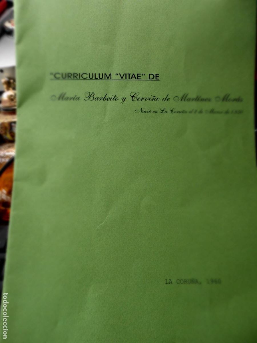 Documentos antiguos: CURRICULUM VITAE DE MARIA BARBEITO Y CERVI&Ntilde;O DE MARTINEZ MORAS