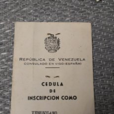 Documentos antiguos: 1979 REPUBLICA DE VENEZUELA CEDULA INSCRIPCIÓN VENEZOLANO CONSULADO VIGO ESPAÑA