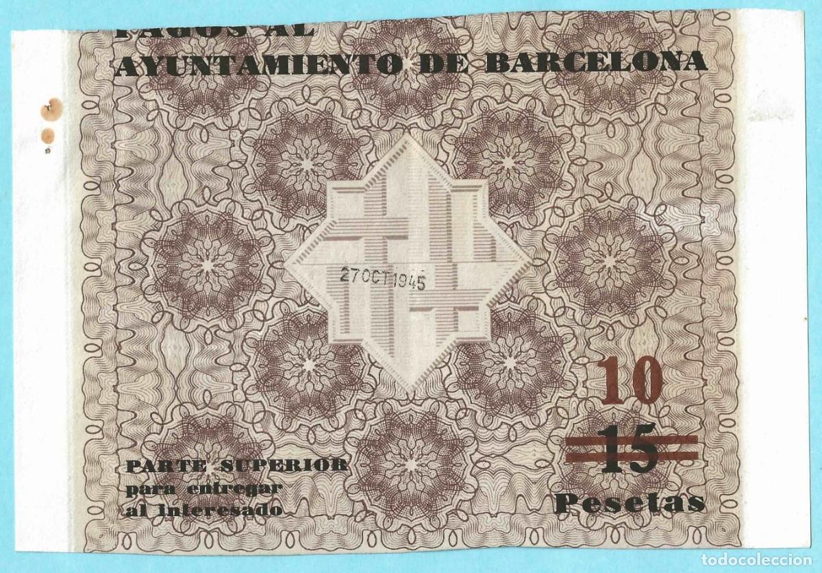 Old Documents: PAGOS AL AYUNTAMIENTO DE BARCELONA. 10 PESETAS. 1945