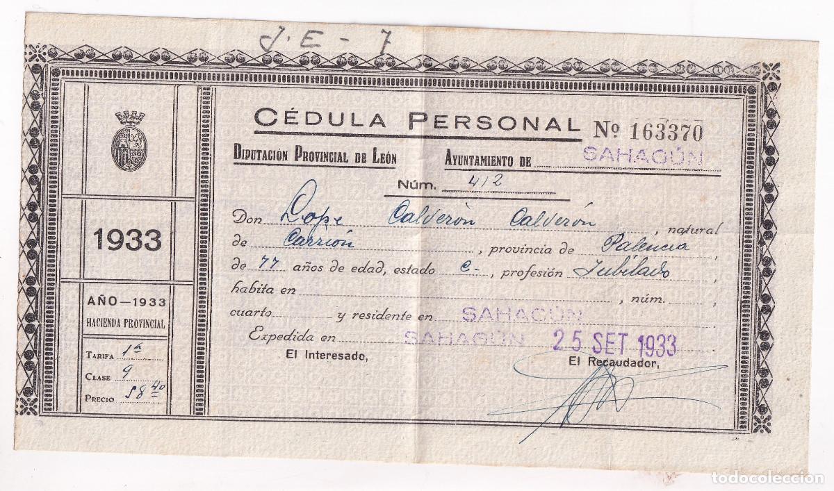 Documentos antiguos: C&Eacute;DULA PERSONAL. 1933. SAHAG&Uacute;N DE CAMPOS, LE&Oacute;N. AL DORSO, CERTIFICADO DE VOTO.