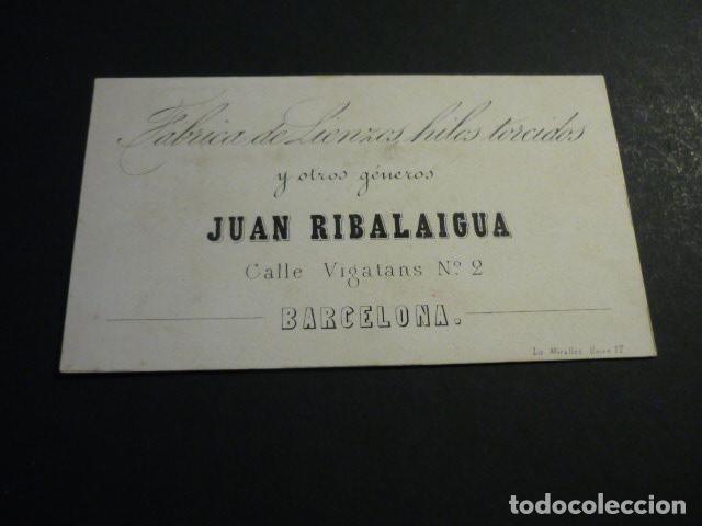Documentos antigos: BARCELONA FABRICA DE LIENZOS JUAN RIBALAIGUA TARJETA PUBLICITARIA SIGLO XIX