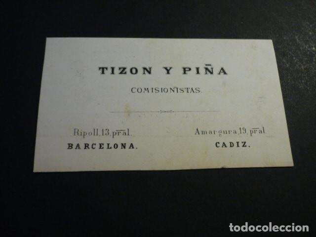 Alte Dokumente: BARCELONA CADIZ TIZON Y PI&Ntilde;A COMISIONISTAS TARJETA PUBLICITARIA SIGLO XIX