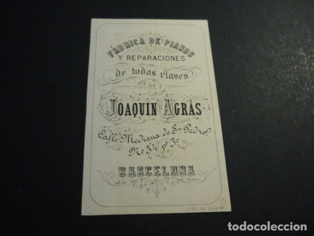 Documentos antiguos: BARCELONA FABRICA DE PIANOS DE JOAQUIN AGR&Aacute;S TARJETA PUBLICITARIA SIGLO XIX