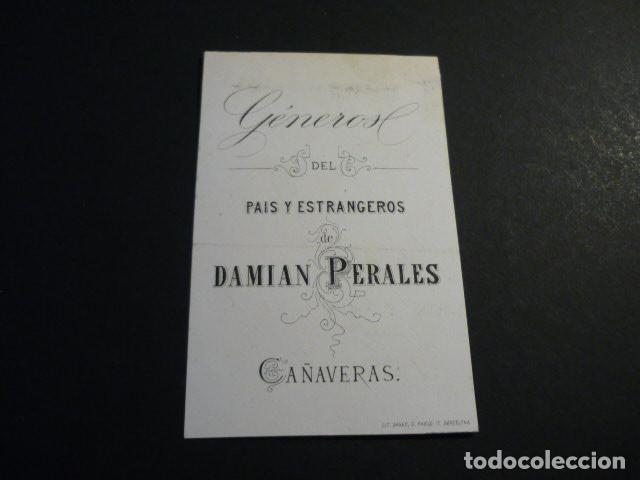Documentos antiguos: CA&Ntilde;AVERAS BARCELONA GENEROS DEL PAIS Y EXTRANJEROS DAMIAN PERALES TARJETA PUBLICITARIA SIGLO XIX