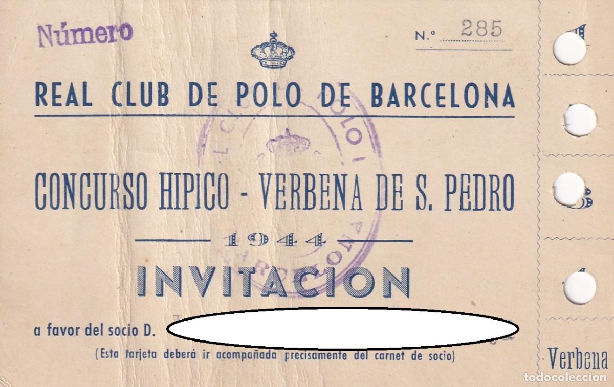 Documentos antiguos: 1944 Invitaci&oacute;n a socio -- / Real Club de Polo de Barcelona - Concurso h&iacute;pico &middot; Verbena de S. Pedro