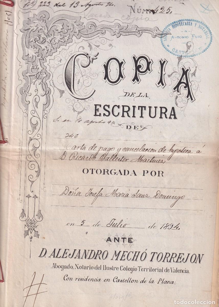 Documentos antiguos: Documento notarial 425 formalizado en Castell&oacute;n de la Plana en el a&ntilde;o 1894, 5 hojas