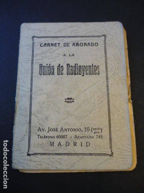 Documentos antiguos: CARNET DE ABONADO Y CUPONES UNION DE RADIOYENTES MADRID A&Ntilde;OS 50