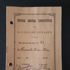 Documenti antichi: ALCALA DE HENARES MADRID MUTUAL OBRERA COMPLUTENSE CARTILLA DE PAGOS DE SOCIO