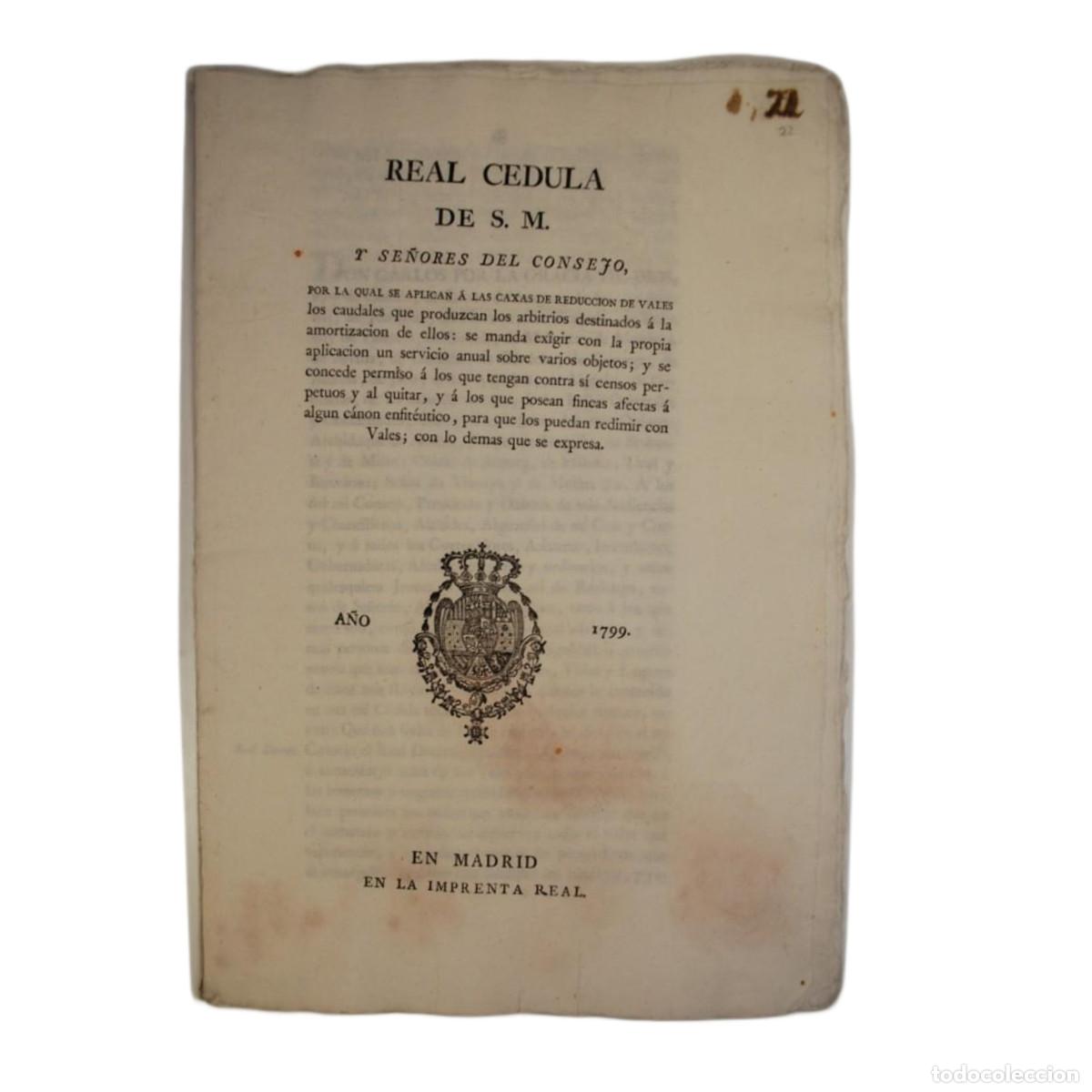 Documentos antiguos: REAL CEDULA - CAXAS DE REDUCION DE VALES - 1799