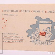 Documentos antiguos: INVITACIÓN/ PROGRAMA FIESTA SANTOS COSME Y DAMIAN - BADALONA 1957 COLEGIO DE MÉDICOS - 16 X 11,2 CM