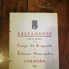 Documentos antiguos: REGLAMENTO PARA EL RÉGIMEN DEL CUERPO DEL RESGUARDO DE ARBITRIOS MUNICIPALES DE CÓRDOBA