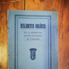 Documentos antiguos: REGLAMENTO ORGÁNICO DE LA BANDA MUNICIPAL DE MÚSICA DE CÓRDOBA