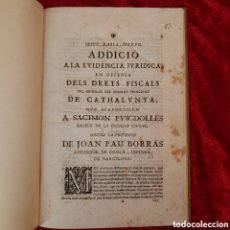 Documentos antiguos: L-1455. PLEITO - EN DEFENSA DELS DRETS FISCALS DEL GENERAL DE CATHALUNYA. 7 SEPTIEMBRE 1709.
