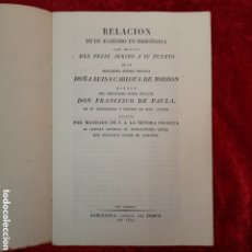 Documentos antiguos: DOC-549.RELACIÓN DE LO ACAECIDO EN BARCELONA CON MOTIVO DEL ARRIBO DE DOÑA LUISA CARLOTA BORBÓN 1819