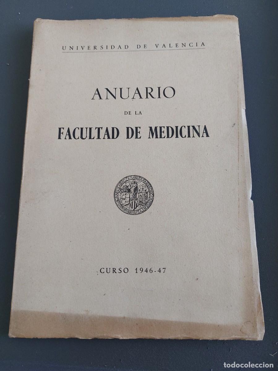 Documents Anciens: Anuario de la facultad de medicina - Universidad de Valencia - 1946-1947