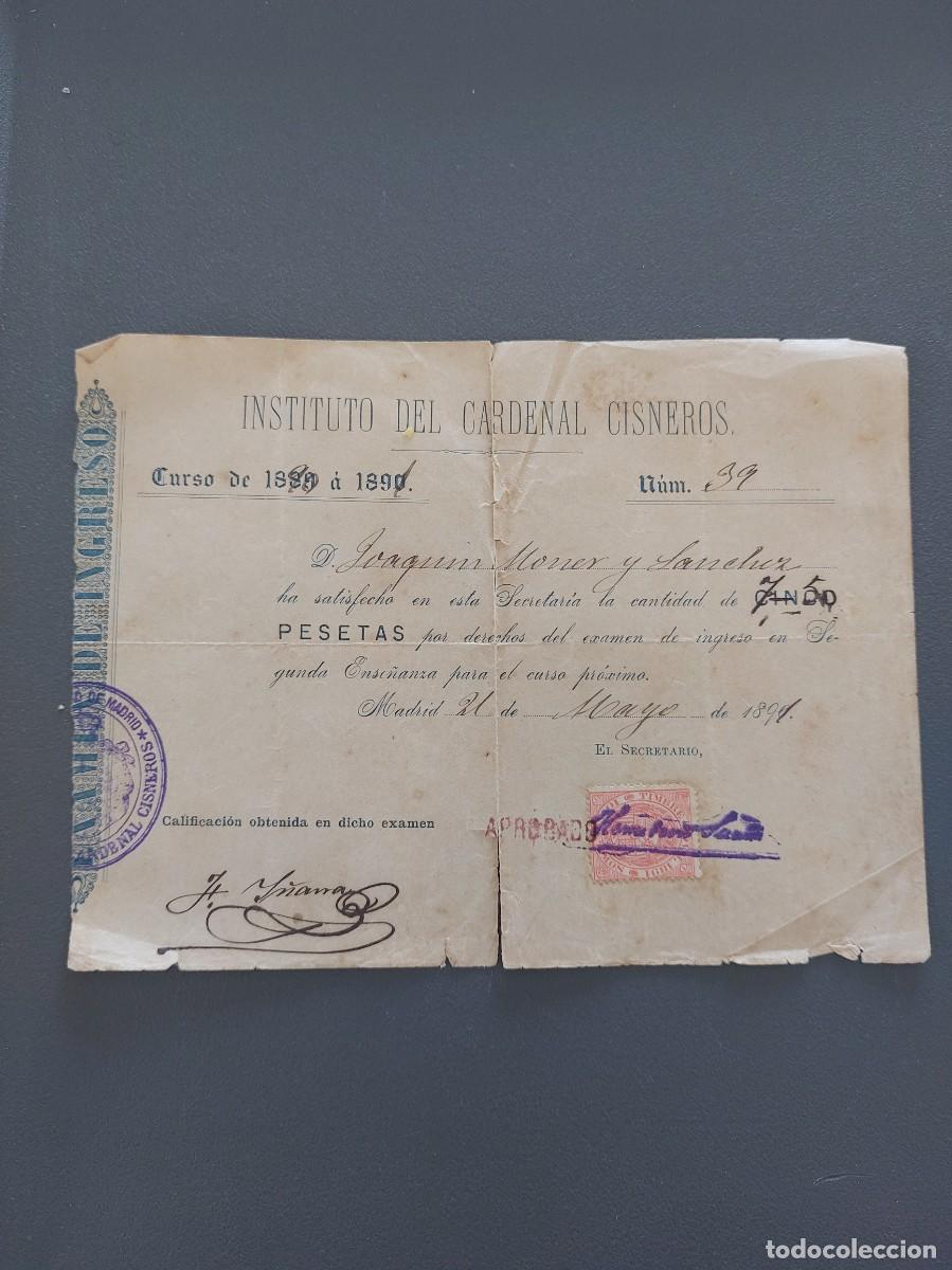 Documents Anciens: Derechos de examen de ingreso en segunda ense&ntilde;anza - Instituto del Cardenal Cisneros - 1890