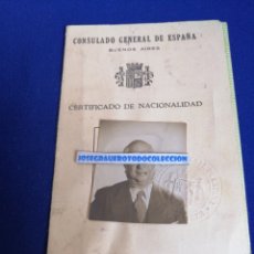 Documentos antiguos: CONSULADO GENERAL DE ESPAÑA 1935 - BUENOS AIRES - CERTIFICADO DE NACIONALIDAD