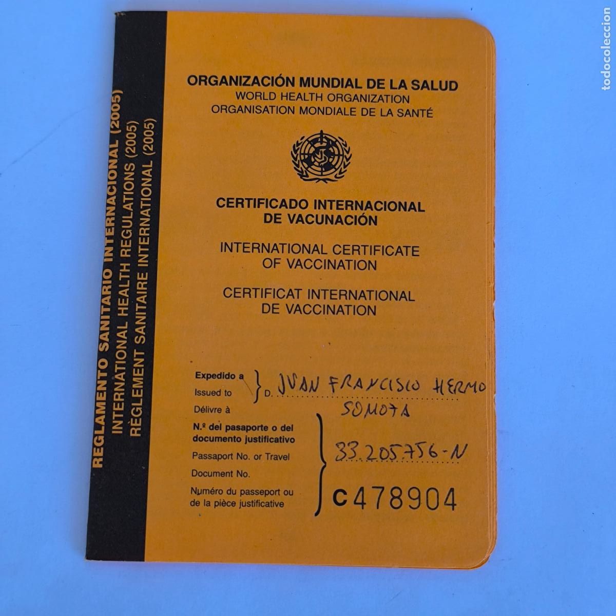 Documentos antiguos: CERTIFICADO INTERNACIONAL DE VACUNACION. ORGANIZACION MUNDIAL DE LA SALUD.