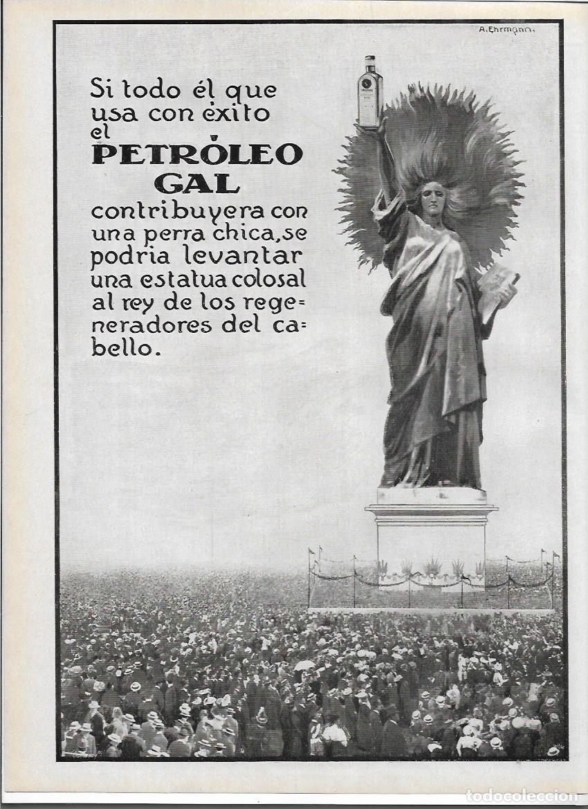 Documentos antiguos: A&Ntilde;O 1913 RECORTE PRENSA PUBLICIDAD PETROLEO GAL CALVICIE CUIDADO DEL CABELLO