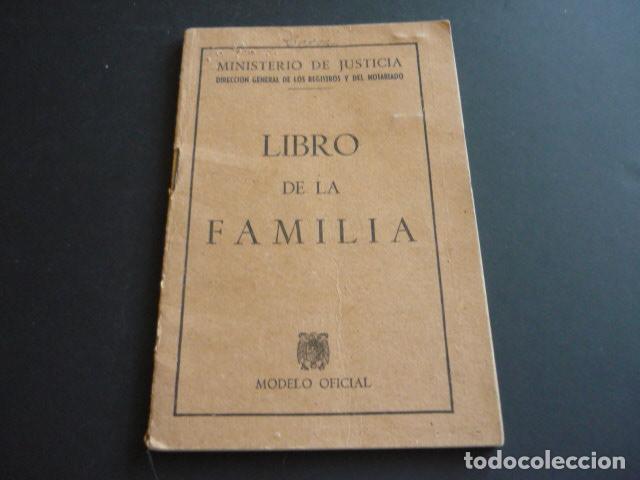 Documentos antiguos: LIBRO DE FAMILIA A&Ntilde;OS 40 MINISTERIO DE JUSTICIA