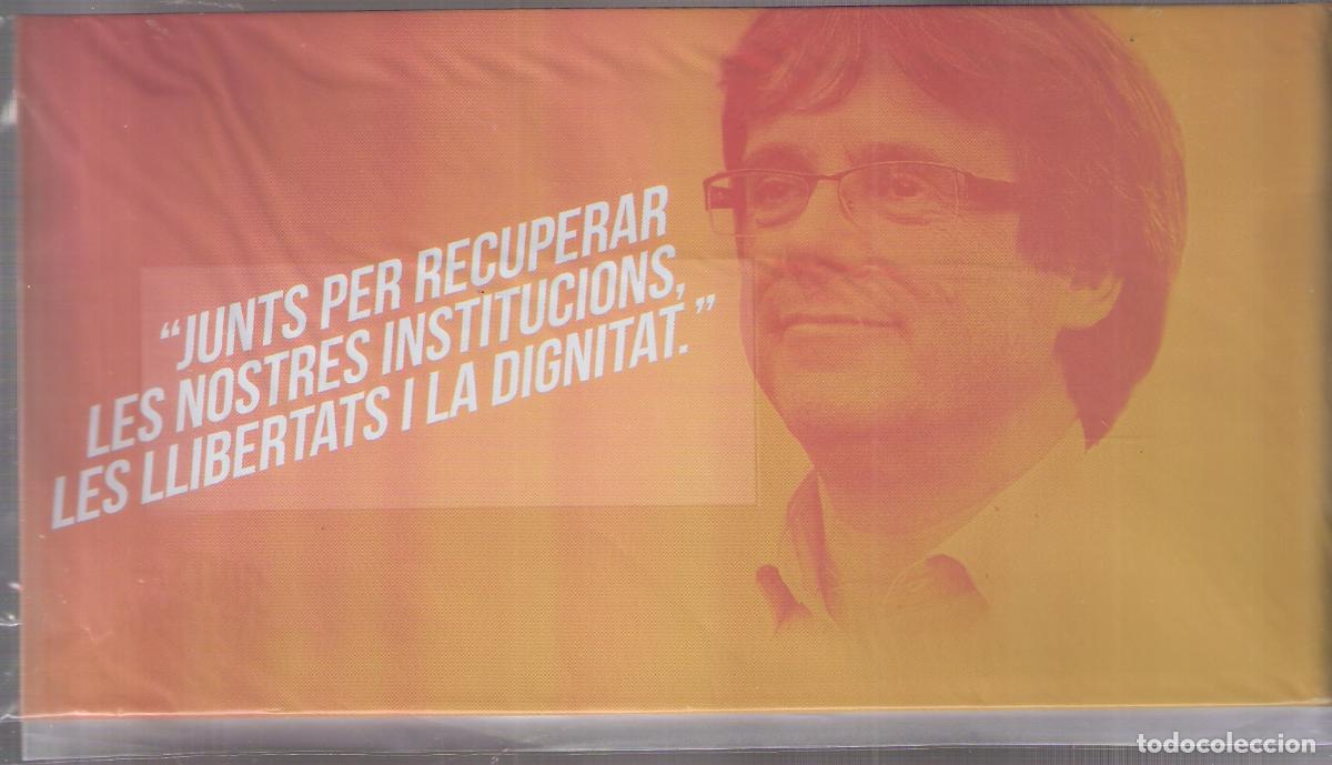 Documentos antiguos: Junts per Catalunya. Elecciones al parlamento de Catalu&ntilde;a 2017. Solo sobre. Puigdemont. Propaganda.