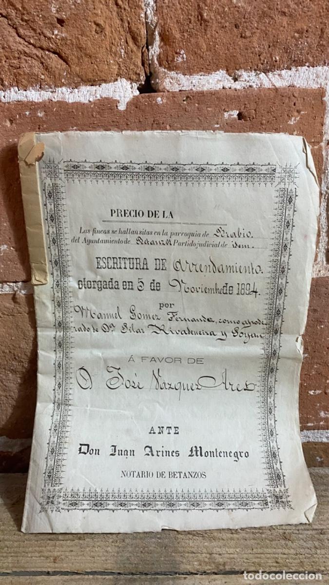 Documentos antiguos: Escritura notarial antigua s XIX arrendamiento 1894 brabio betanzos Galicia 32x22cms