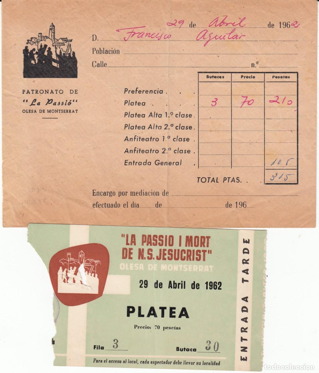 Documentos antiguos: PATRONATO DE LA PASSI&Oacute; EN OLESA DE MONTSERRAT - 1962 - FACTURA Y ENTRADA