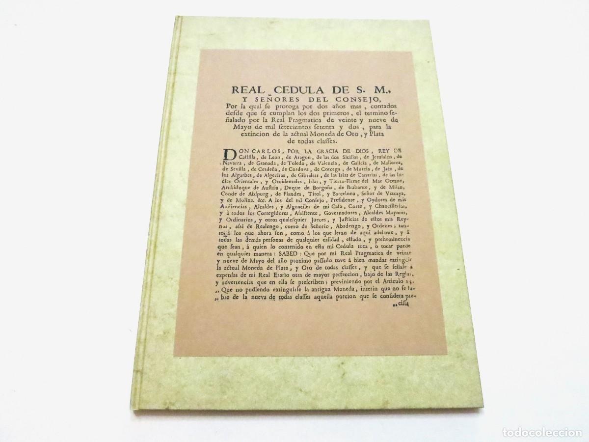 Documentos antiguos: REAL CEDULA DE S.M... extincion de la actual Moneda de Oro, y Plata de todas classes (1773)