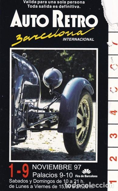 Documentos antiguos: Entrada 1997 - Auto retro Barcelona Internacional / Antic Car Club de Catalunya - Promobil Group SCP
