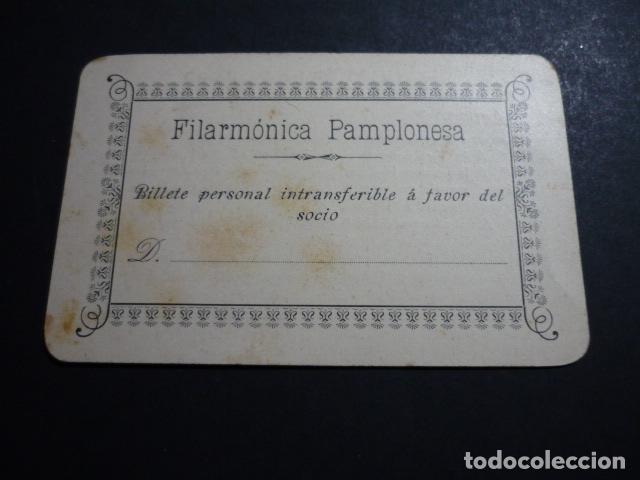 Documentos antiguos: PAMPLONA FILARMONICA PAMPLONESA BILLETE PERSONAL DE SOCIO HACIA 1900