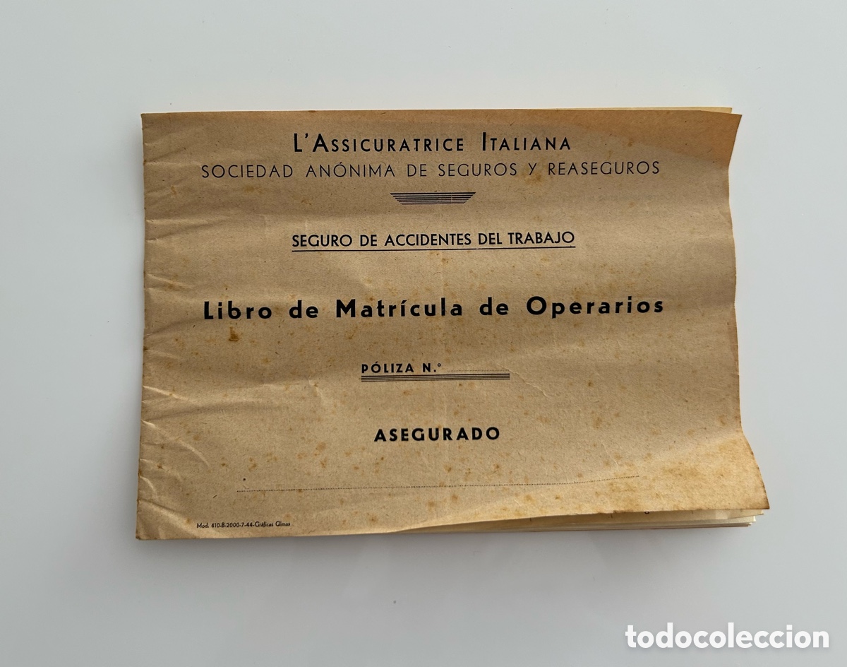 Documentos antiguos: LIBRO DE MATR&Iacute;CULA DE OPERARIOS. L&rsquo;ASSICURATRICE ITALIANA. SOCIEDAD AN&Oacute;NIMA DE SEGUROS Y REASEGUROS - Foto 1