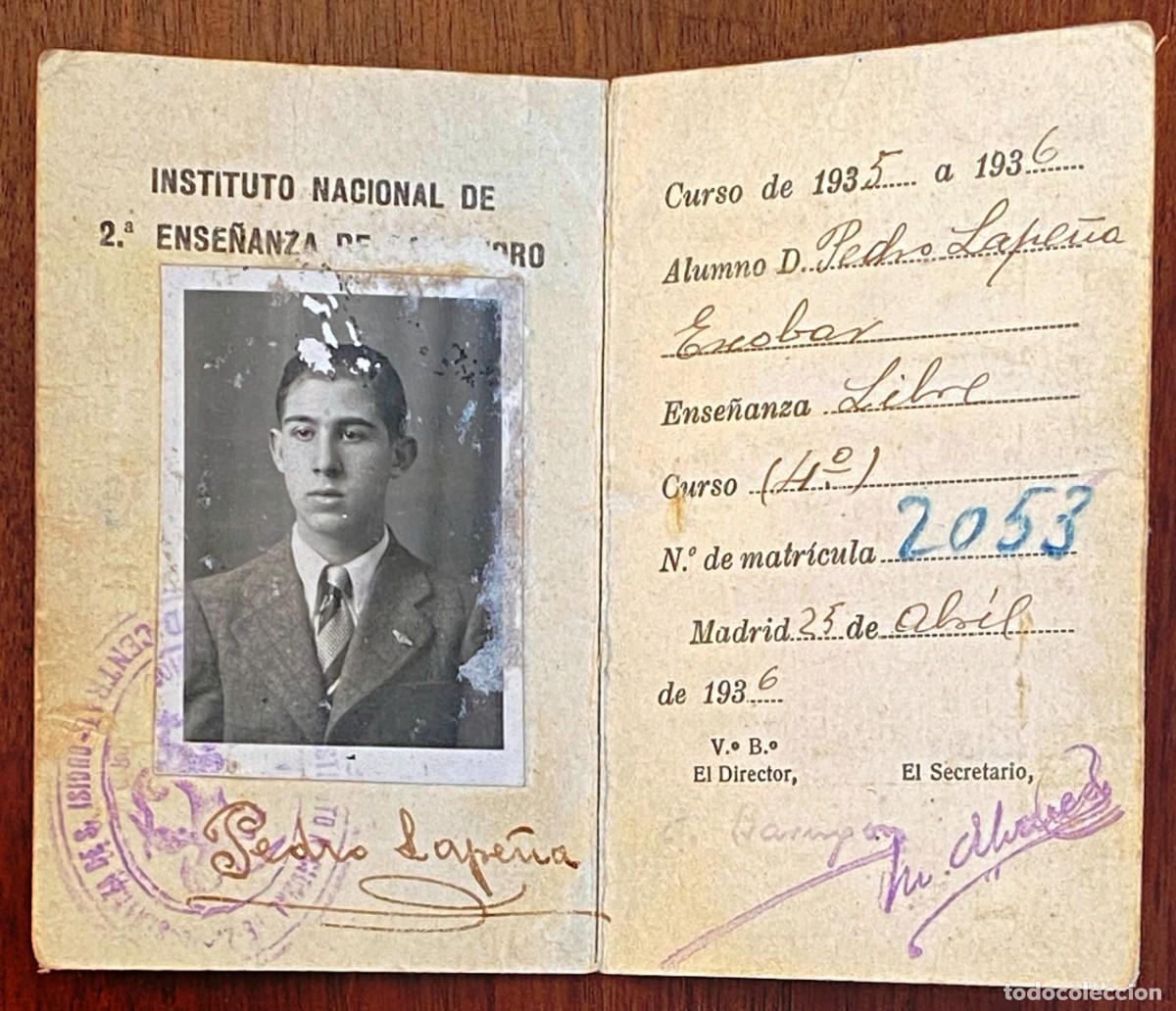 Documentos antigos: Carnet Instituto Segunda Ense&ntilde;anza San Isidro 2&ordf; Rep&uacute;blica curso 1935 - 1936. Medidas abierto 12,5 c