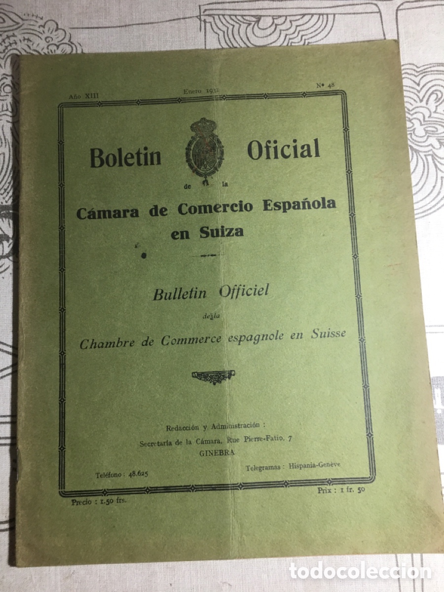 Documentos antiguos: 1931 N&ordm;48 BOLET&Iacute;N OFICIAL C&Aacute;MARA DE COMERCIO ESPA&Ntilde;OLA EN SUIZA GEN&Egrave;VE parte franc&eacute;s parte castellano