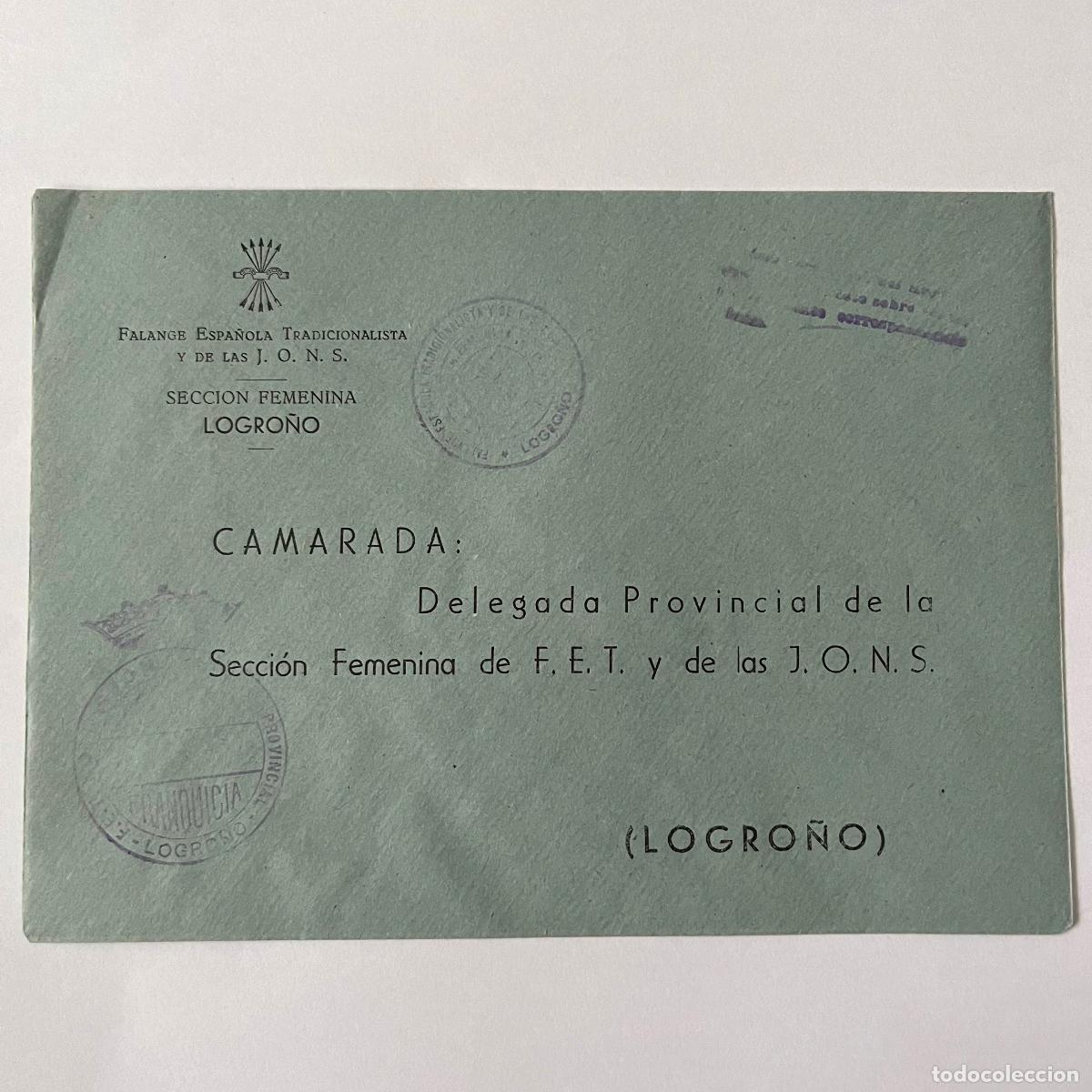 Documentos antiguos: SOBRE CON FRANQUICIA DE FALANGE DE LOGRO&Ntilde;O Y SECCION FEMENINA. 1940. CAMARADA DELEGADA PROVINCIAL.