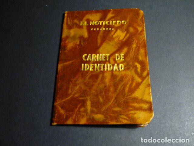 Documentos antiguos: EL NOTICIERO ZARAGOZA CARNET DE IDENTIDAD