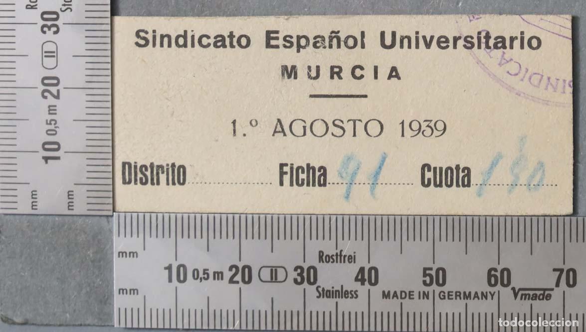 Documentos antigos: Sindicato Espa&ntilde;ol Universitario MURCIA 1 AGOSTO 1939. CUOTA