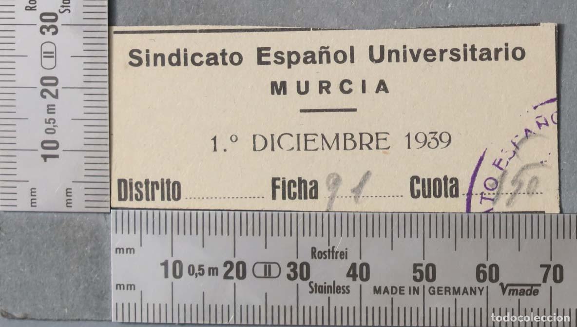 Documentos antiguos: Sindicato Espa&ntilde;ol Universitario MURCIA 1 AGOSTO 1939. CUOTA