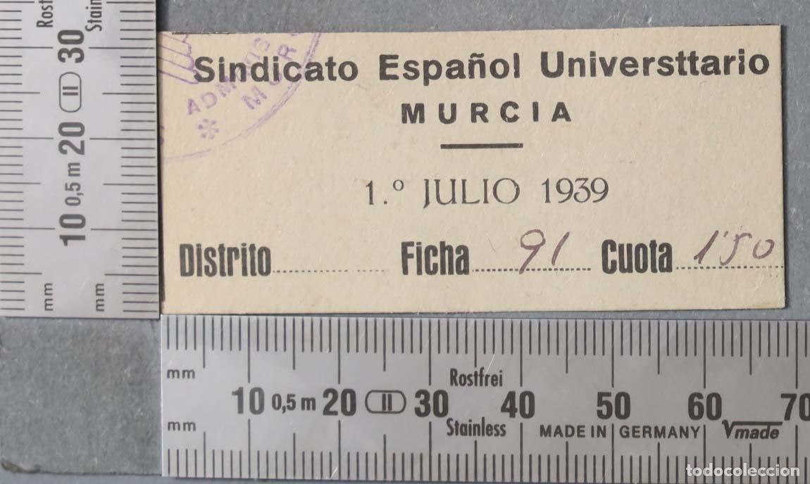 Documentos antiguos: Sindicato Espa&ntilde;ol Universitario MURCIA 1 AGOSTO 1939. CUOTA